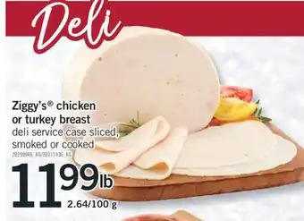 Fortinos Ziggy's chicken or turkey breast offer