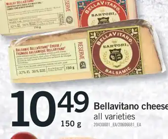 Fortinos Bellavitano cheese 150 g offer