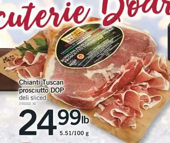 Fortinos Tuscan chianti tuscan prosciutto 5.51/100 g offer