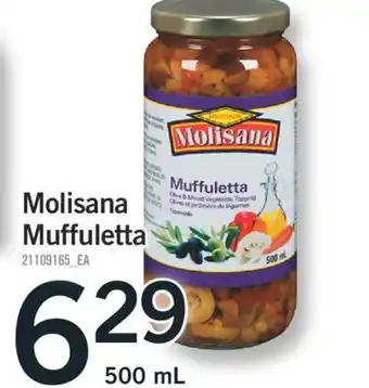 Fortinos Molisana muffuletta, 500 ml offer