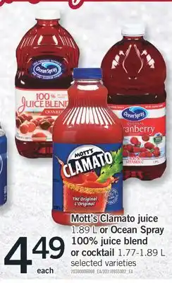Fortinos Mott's clamato juice 1.89 l or ocean spray 100% juice blend or cocktail 1.77-1.89 l offer