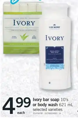 Fortinos Ivory bar soap 10' s or body wash or 621 ml offer
