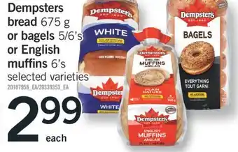 Fortinos Dempsters bread 675 g or bagels 5/6's or english muffins 6's offer