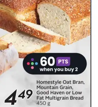 Sobeys Homestyle oat bran, mountain grain, good haven or low fat multigrain bread offer