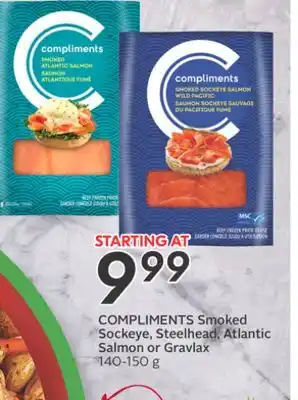 Sobeys Compliments smoked sockeye, steelhead, atlantic salmon or gravlax offer