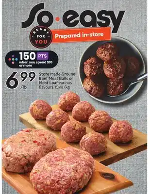 Sobeys Store made ground beef meat balls or meat loaf offer