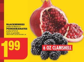 No Frills Blackberries or pomegranates, 6 oz clamshell offer