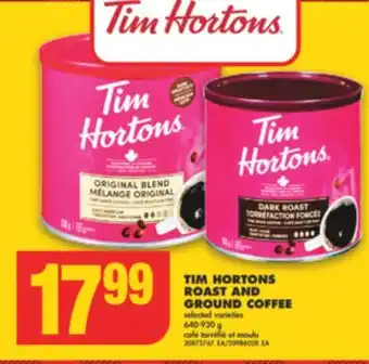 No Frills Tim hortons roast and ground coffee, 640-930 g offer
