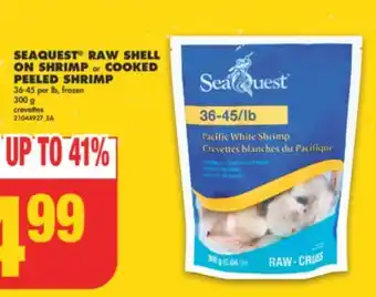 No Frills Seaquest raw shell on shrimp or cooked peeled shrimp, 300 g offer