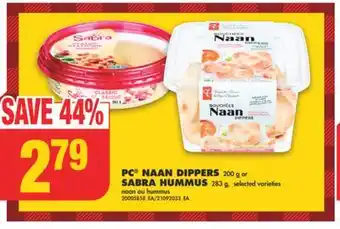 No Frills Pc naan dippers, 200 g or sabra hummus, 283 g offer