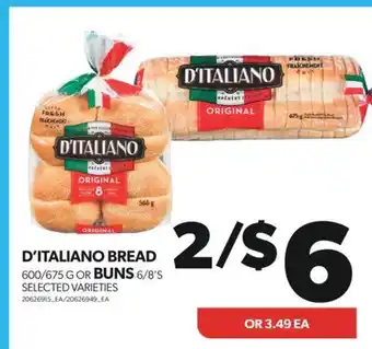 Real Canadian Superstore D'italiano bread, 600/675 g or buns, 6/8's offer