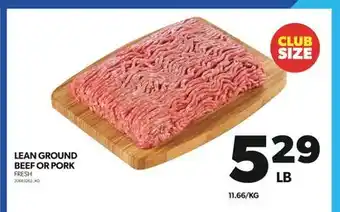 Real Canadian Superstore Lean ground beef or pork offer