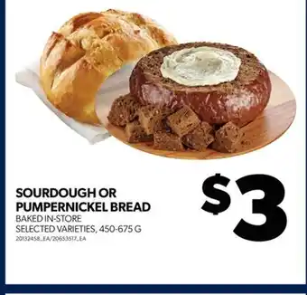 Real Canadian Superstore Sourdough or pumpernickel bread, 450-675 g offer
