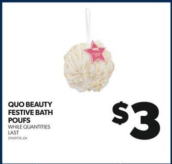 Real Canadian Superstore Quo beauty festive bath poufs offer