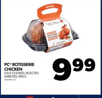 Real Canadian Superstore Pc rotisserie chicken, 900 g offer