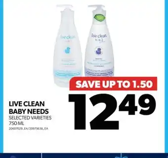 Real Canadian Superstore Live clean baby needs, 750 ml offer