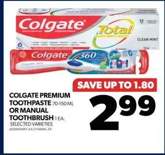 Real Canadian Superstore Colgate premium toothpaste 70-150 ml or manual toothbrush 1 ea offer
