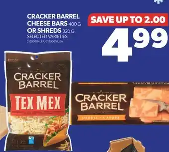 Real Canadian Superstore Cracker barrel cheese bars 400 g or shreds 320 g offer