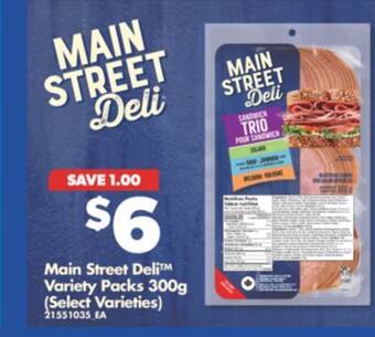 Real Canadian Superstore Main street delitm variety packs 300g offer
