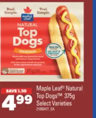 Real Canadian Superstore Maple leaf natural top dogs , 375g offer