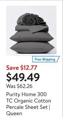 Walmart Purity home 300 tc organic cotton percale sheet set | queen offer