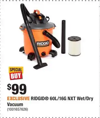 Home Depot Exclusive ridgid 60l/16g nxt wet/dry vacuum offer