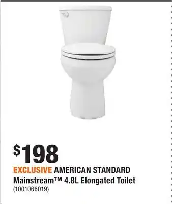 Home Depot Exclusive american standard mainstream 4.8l elongated toilet offer