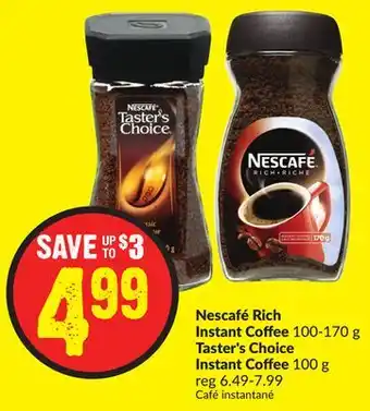 Chalo FreshCo Nescafé rich instant coffee 100-170 g taster's choice instant coffee 100 g offer