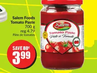 Chalo FreshCo Salem foods tomato paste 700 g offer