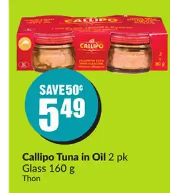 Chalo FreshCo Callipo tuna in oil 2 pk glass 160 g offer