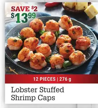 M & M Food Market Lobster stuffed shrimp caps offer