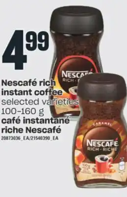 Valu-mart Café instantané riche nescafé, 100-160 g offer