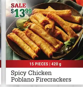 M & M Food Market Spicy chicken poblano firecrackers offer