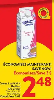 Walmart Québon 10% cream offer