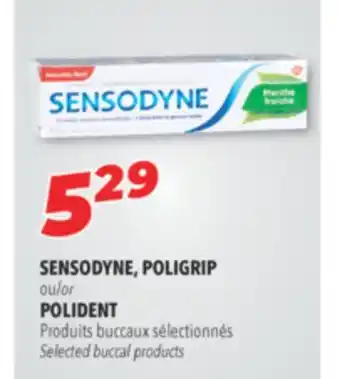 Familiprix Sensodyne, poligrip or polident selected buccal products offer