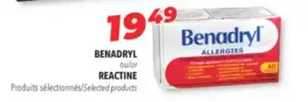 Familiprix Benadryl or reactine selected products offer