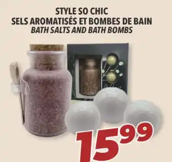 Familiprix Style so chic bath salts and bath bombs offer