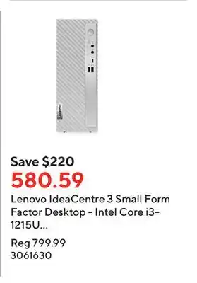 Staples Lenovo ideacentre 3 small form factor desktop - intel core i3-1215u - 512 gb ssd - 8 gb ddr4 - win 11 offer