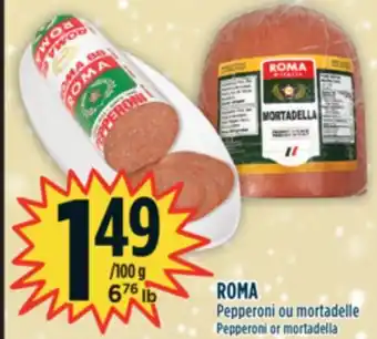 Marché Adonis Roma pepperoni ou mortadelle offer