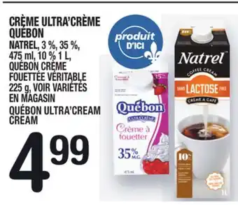 Marche Ami Crème ultra'crème québon | québon ultra'cream cream offer