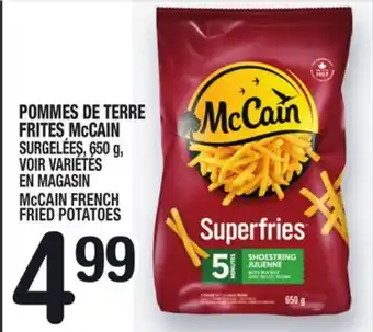 Marche Ami Pommes de terre frites mccain | mccain french fried potatoes offer