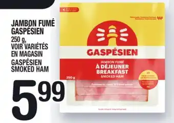 Marche Ami Jambon fumé gaspésien | gaspésien smoked ham offer