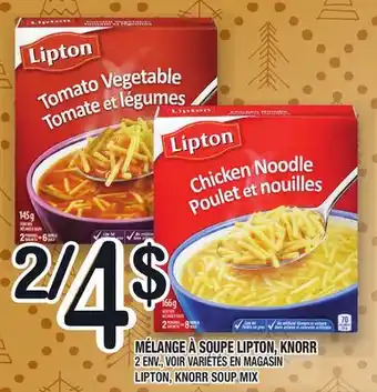 Marche Ami Mélange à soupe lipton, knorr | lipton, knorr soup mix offer