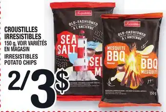 Marche Ami Croustilles irresistibles | irresistibles potato chips offer