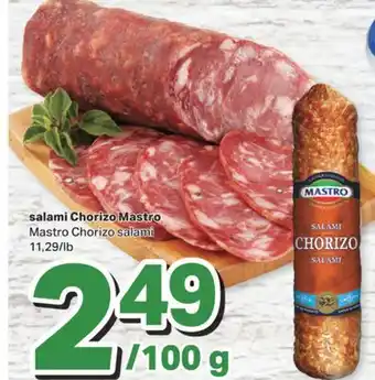 L'Intermarché Salami chorizo, 11,29/lb offer