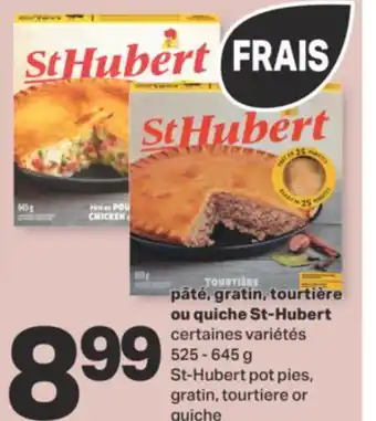 L'Intermarché Pâté, gratin, tourtière ou quiche st-hubert, 525 - 645 g offer