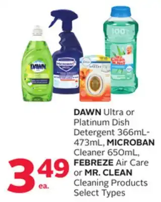 Rexall Dawn ultra or platinum dish detergent 366ml-473ml, microban cleaner 650ml, febreze air care or mr. clean cleaning products offer
