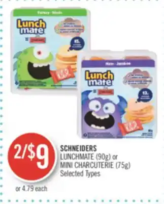 Shoppers Drug Mart Schneiders lunchmate (90g) or mini charcuterie (75g) offer