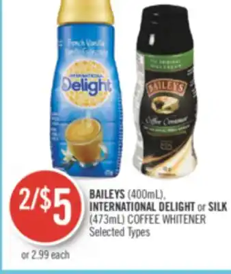Shoppers Drug Mart Baileys (400ml), international delight or silk (473ml) coffee whitener offer