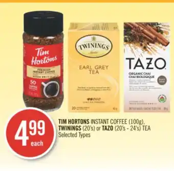 Shoppers Drug Mart Tim hortons instant coffee (100g), twinings (20's) or tazo (20's - 24's) tea offer